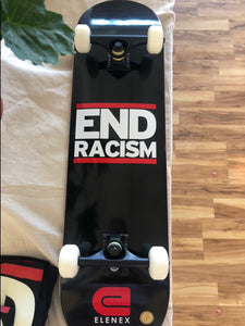 Elenex "End Racism" Complete Skateboard