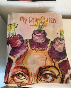 Lawrence Carroll - My Dear Queen (Paperback)