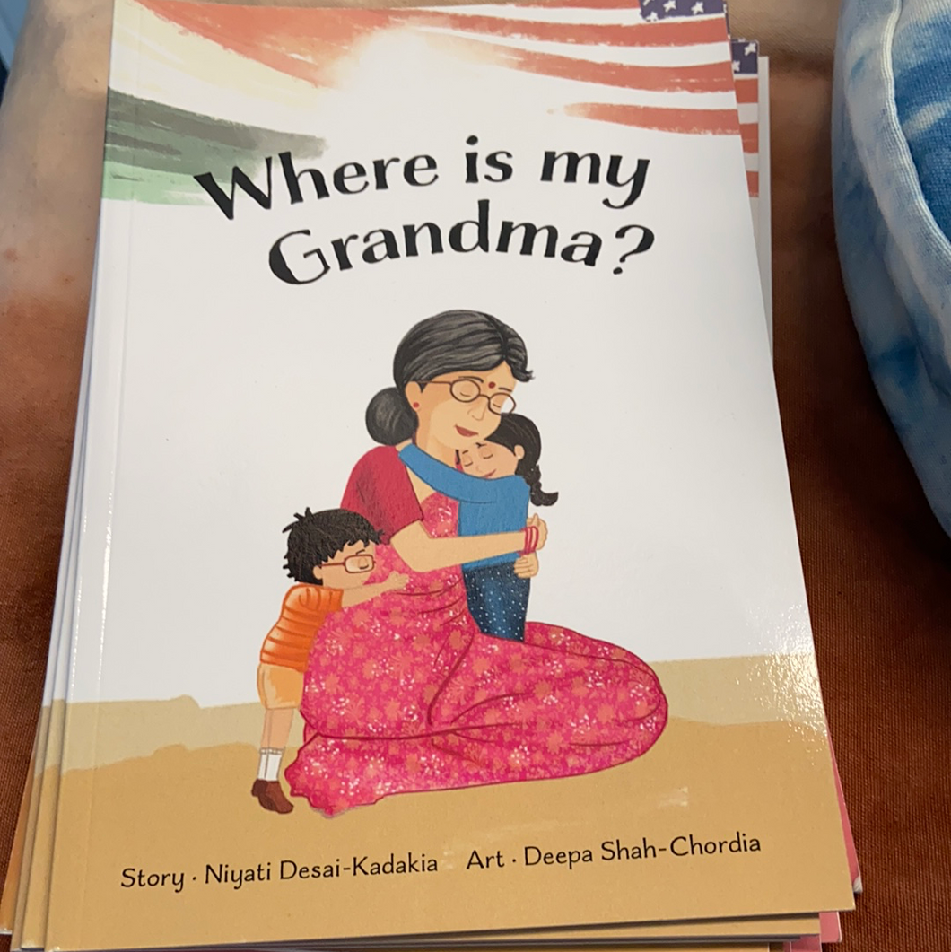 Niyati Desai-Kadakia - Where Is My Grandma? (Paperback)